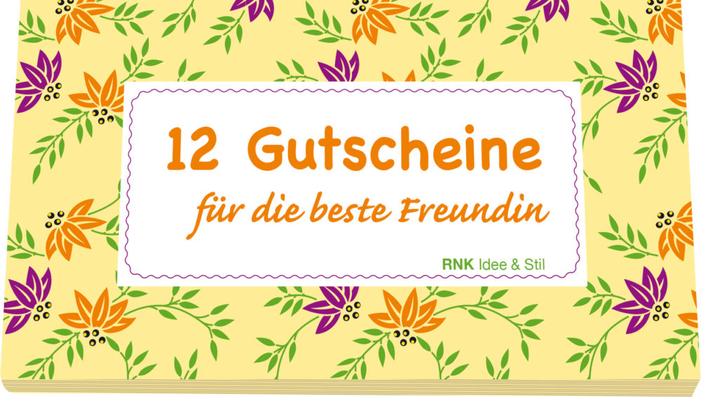 Gutscheinheft Idee & Stil "12 Gutscheine für die beste Freundin"